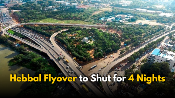 Hebbal Flyover to Shut for 4 Nights in Bengaluru: Complete Details