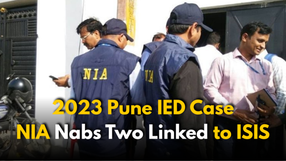NIA Nabs Two Linked to ISIS at Mumbai Airport in Pune IED Case
