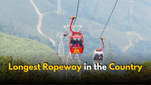 The Longest Ropeway in the Country: Must-Try Experience