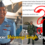 IAF Officer Shivangi Singh Captured? Here’s the Truth