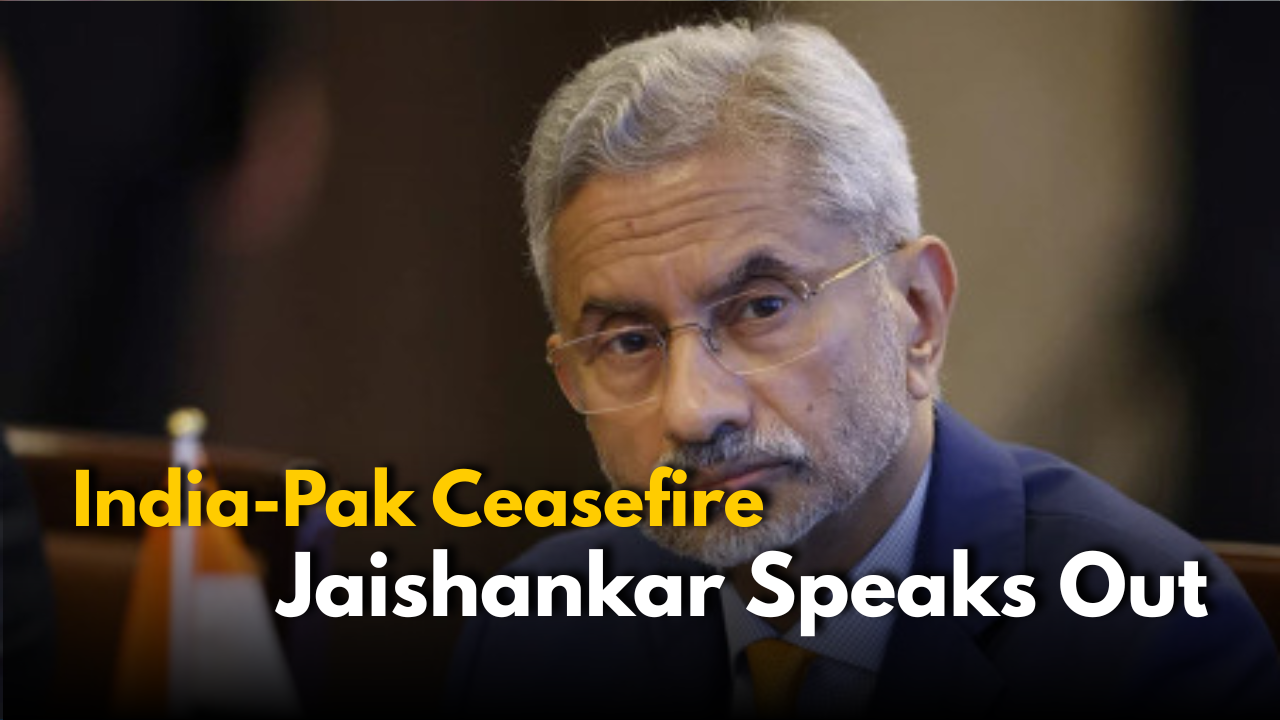 S Jaishankar Reacts to India-Pak Ceasefire Agreement