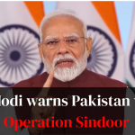 Operation Sindoor: PM Modi warns Pakistan’s Nuclear threat, water, trade
