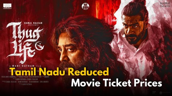 Thug Life: Tamil Nadu Reduced Movie Ticket Prices