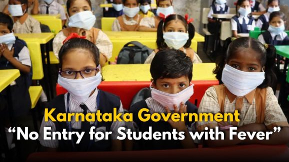 Karnataka Govt Orders Schools: No Entry for Students with Fever