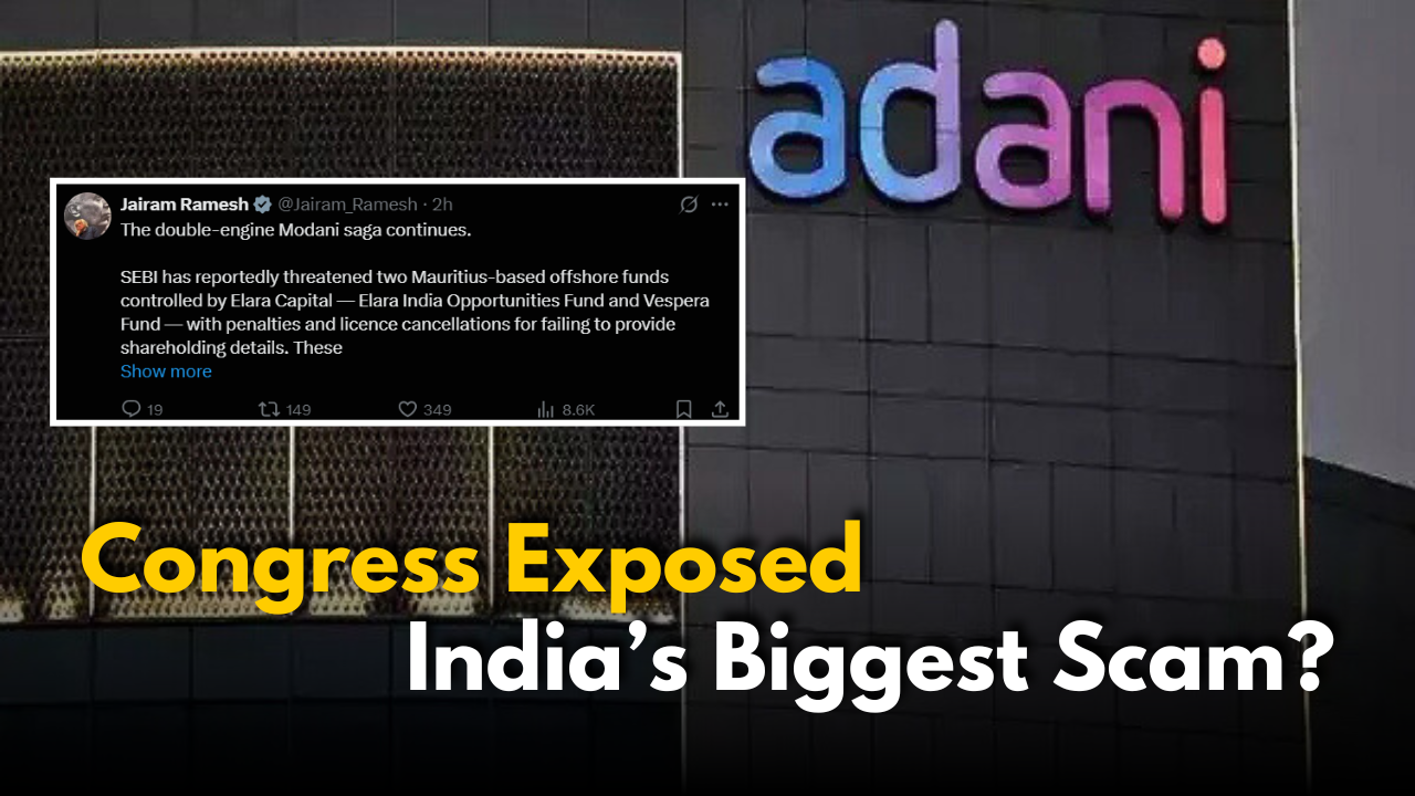 India’s Biggest Scam? Congress Slams Govt Over Adani Scam