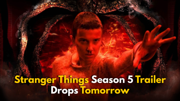 Stranger Things Season 5 Trailer Drops TOMORROW