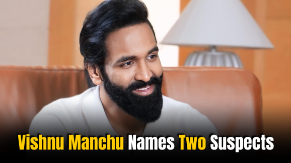 Kannappa Hard Disk Case: Vishnu Manchu Names Two Suspects