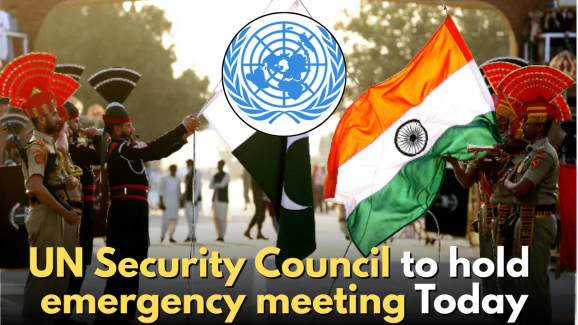 UN Security Council to hold Emergency meeting today on India- Pakistan Issue
