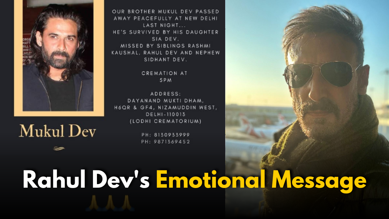 Rahul Dev’s Emotional Message on Brother Mukul’s Death