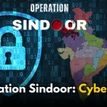 India Tightens Cyber Security Amid Operation Sindoor