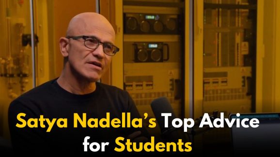 Satya Nadella’s Top Advice for Computer Science Students