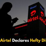 Bharti Airtel Announces ₹20 Dividend Per Share