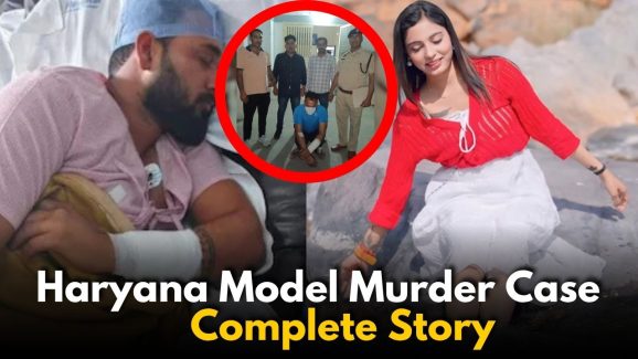 What’s the Story Behind the Haryana Model Murder Case?