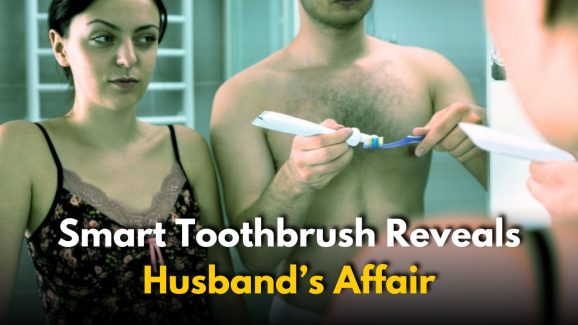 Woman Finds Out Husband Cheated Through Electric Toothbrush