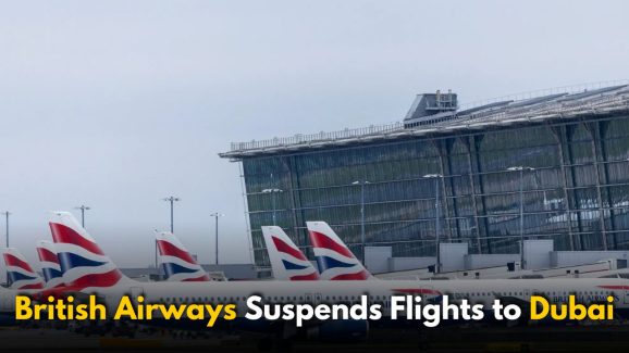British Airways Suspends Dubai, Qatar Flights After US Strikes Iran