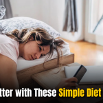 Sleep Deprived? Sleep Better with These Simple Diet Changes