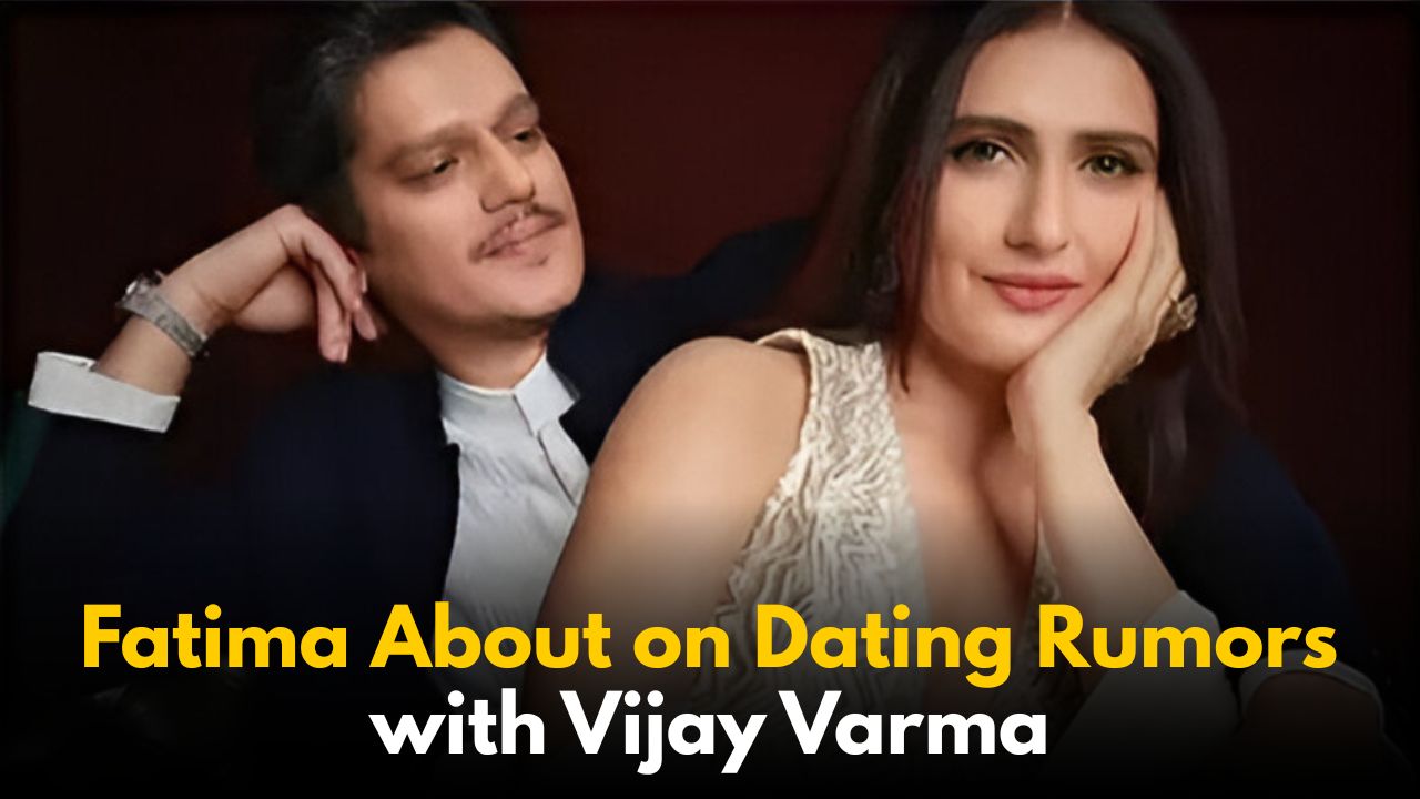Fatima Sana Shaikh Breaks Silence on Love Life With Vijay Varma
