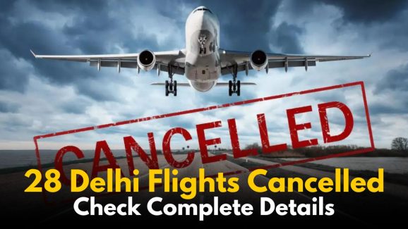 28 Delhi Flights Cancelled Amid Israel-Iran Conflict