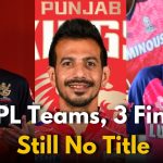 Yuzvendra Chahal Loses 3 Finals with 3 Different Teams