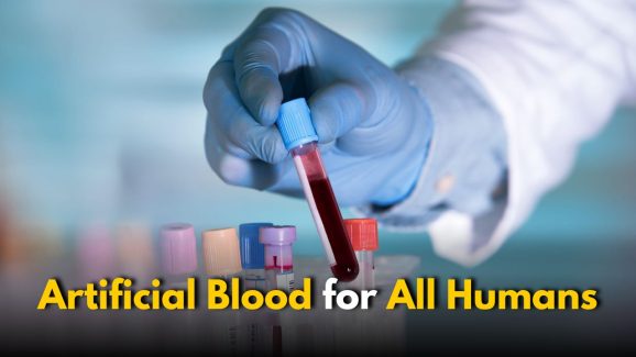 Japanese Scientists Creates Artificial Blood for All Humans