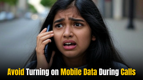 Avoid Turning on Mobile Data During Calls: Here’s Why