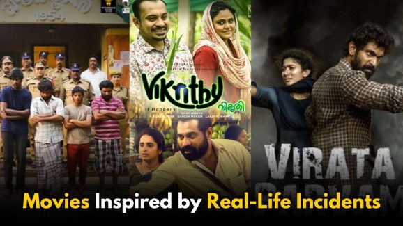 Best South Indian Movies Inspired by Real-Life Incidents