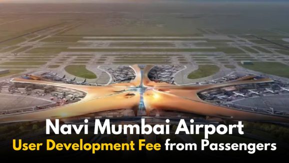 Navi Mumbai Airport Plans to Charge ₹1,225 UDF from Passengers