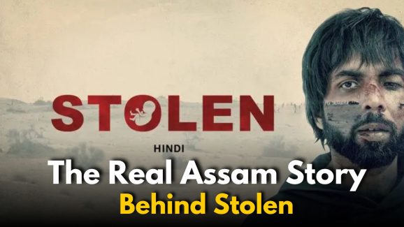Is Stolen Real Story? The Real Incident From Assam Explained