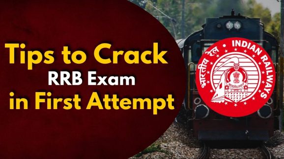 Must-Know Tips to Crack RRB Exam in First Attempt