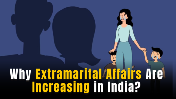 Why Extramarital Affairs Are Increasing in India: Explained