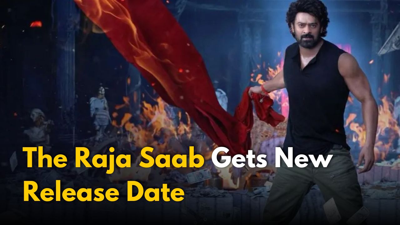 The Raja Saab gets new release Date: Release in Year End