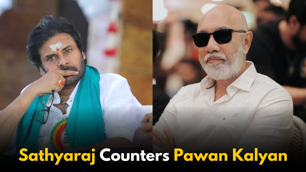 Tamil Actor Sathyaraj Counters Pawan Kalyan