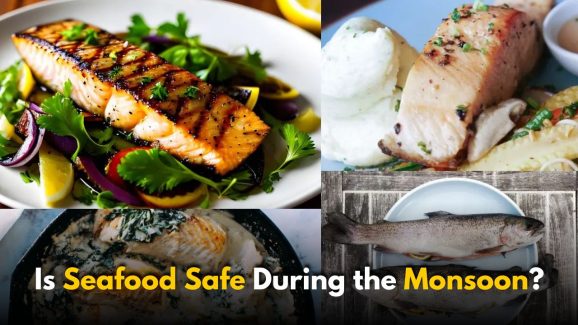 Can You Eat Fish During Monsoon? Here’s What Experts Say
