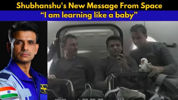 Shubhanshu Shukla’s New Message From Space: Axiom-4 mission