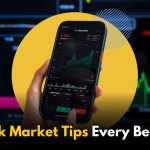 6 Stock Market Tips Every Beginner Should Know