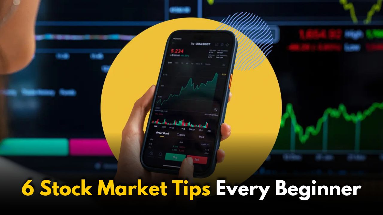 6 Stock Market Tips Every Beginner Should Know