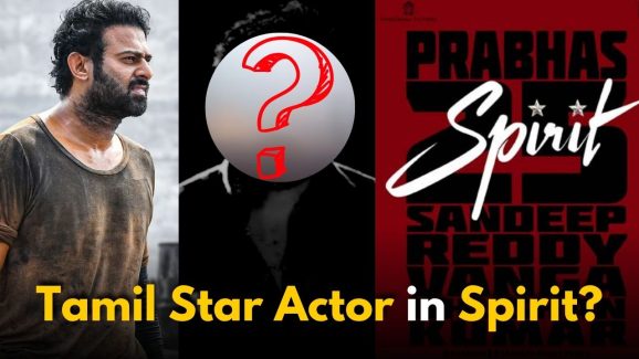 Spirit Update: Vanga’s Eyes on This Rising Tamil Hero