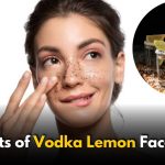 5 Benefits of a Vodka Lemon Face Pack for Glowing Skin