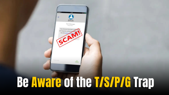 Bank Scam via SMS: Be Aware of the T/S/P/G Trap
