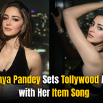 Ananya Pandey Sets Tollywood Abuzz with Her Item Song