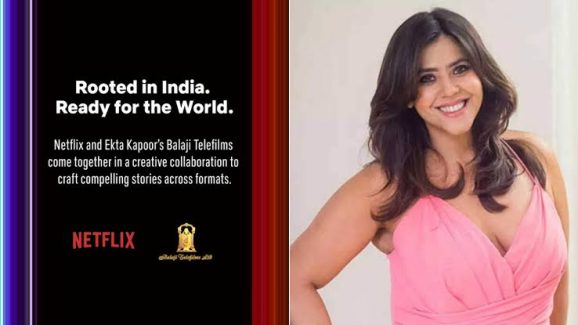 Ekta Kapoor Joins Hands with Netflix to Take Indian Content Global