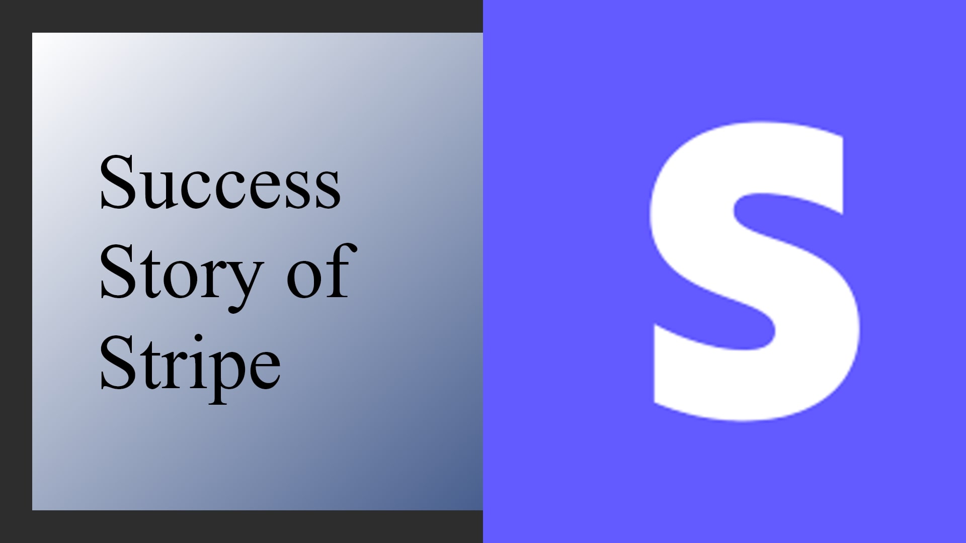 Stripe Success Story: Two Brothers Who Changed Online Payments Forever