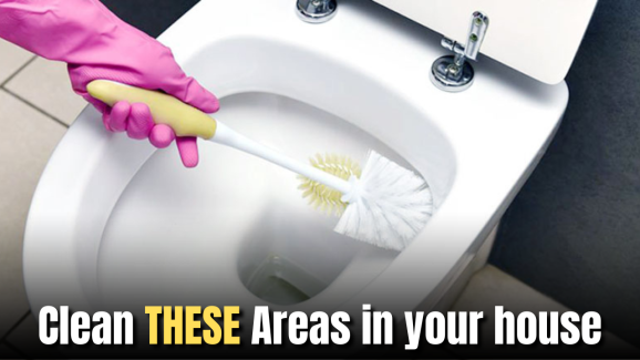 Don’t forget to clean THESE Hidden areas at home
