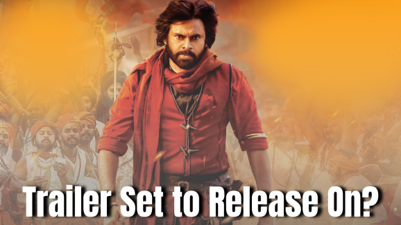 Hari Hara Veera Mallu Theatrical Trailer Set to Release On?