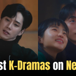 Best K-Dramas on Netflix Right Now