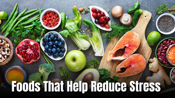 Foods That Help Reduce Stress and Boost Energy Levels