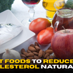 5 Best Foods to Reduce Bad Cholesterol Naturally