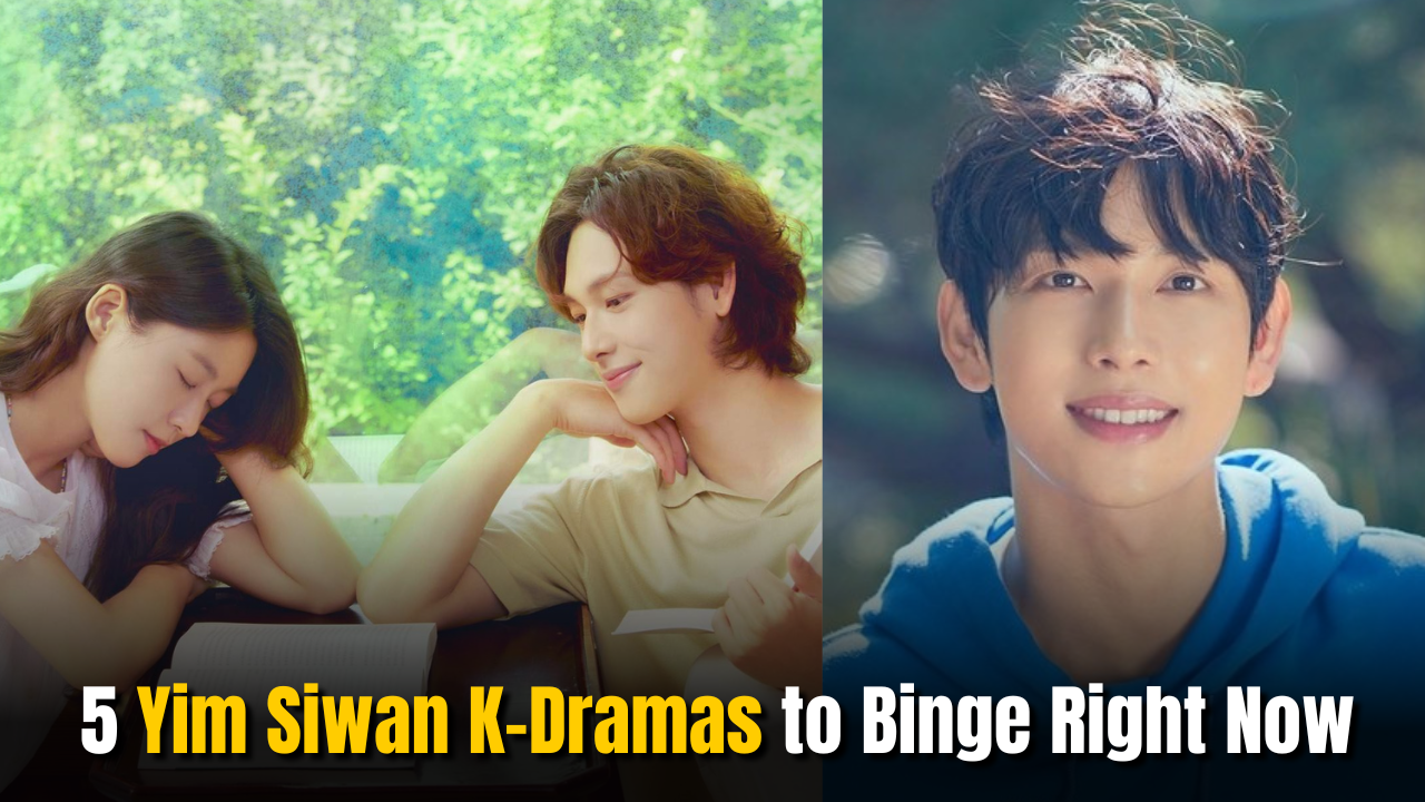 Top 5 Yim Siwan K-Dramas to Binge Right Now