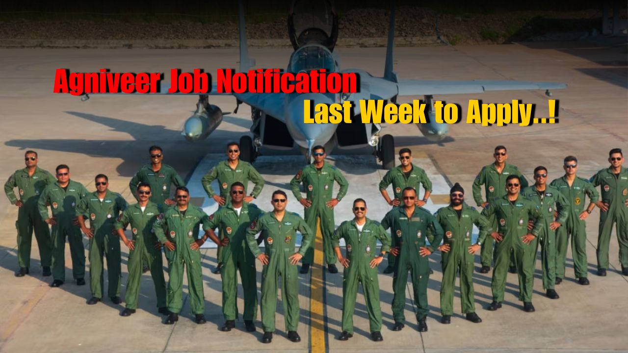 Agniveer Recruitment: Last Week to Apply for Agniveer Jobs