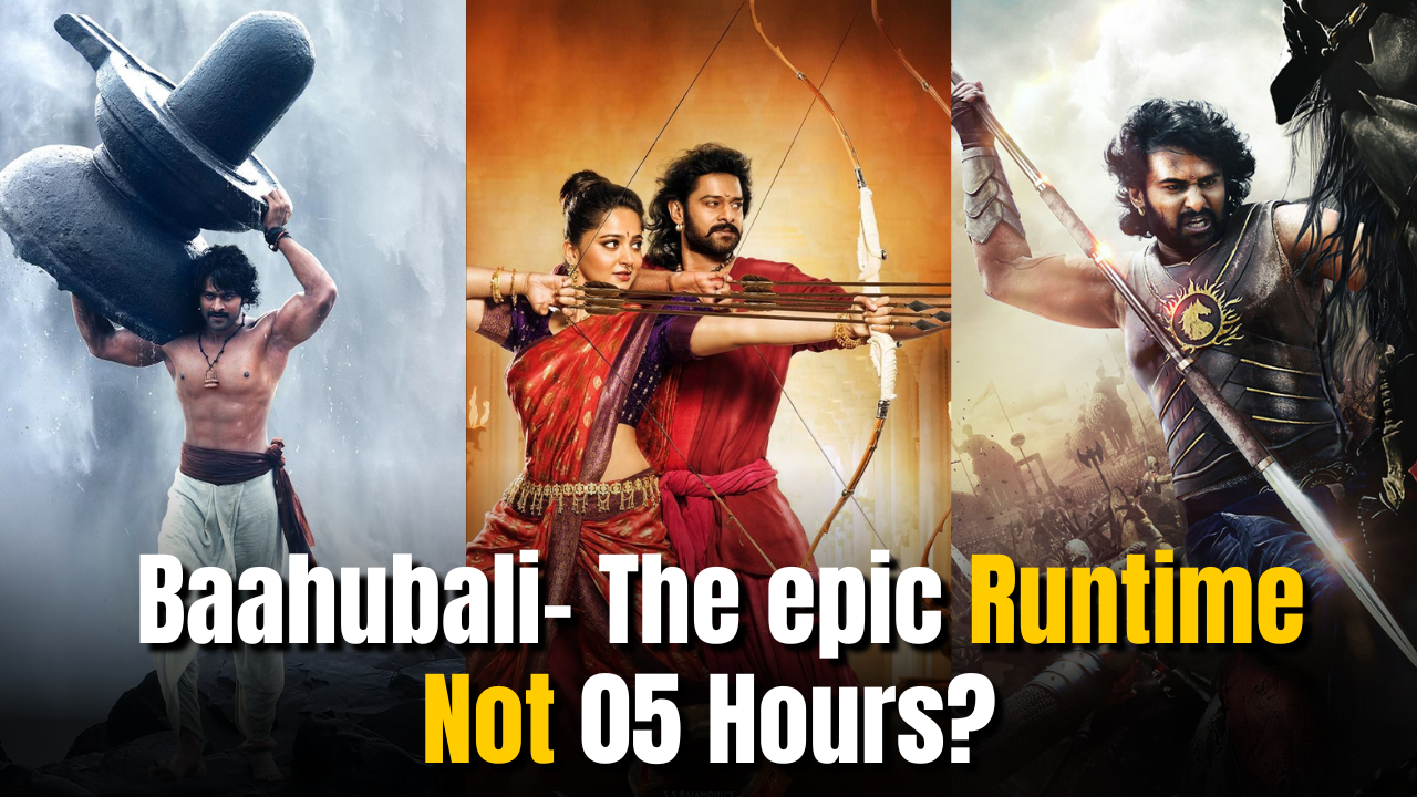 Baahubali- The Epic Runtime Revealed